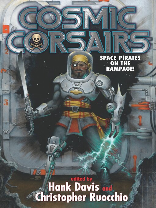 Title details for Cosmic Corsairs by Hank Davis - Available